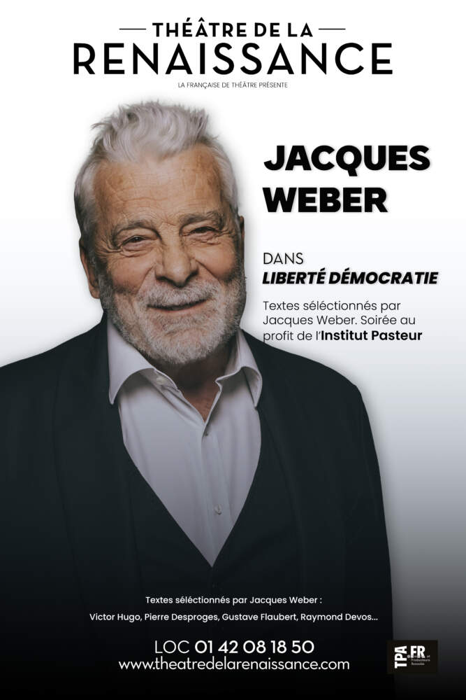 AFFICHE_JACQUES WEBER x L'INSTITUT PASTEUR x LA RENAISSANCE Affiche de Passeport d'Alexis Michalik